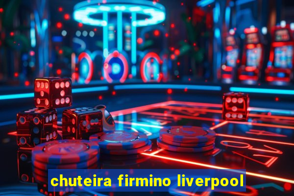 chuteira firmino liverpool